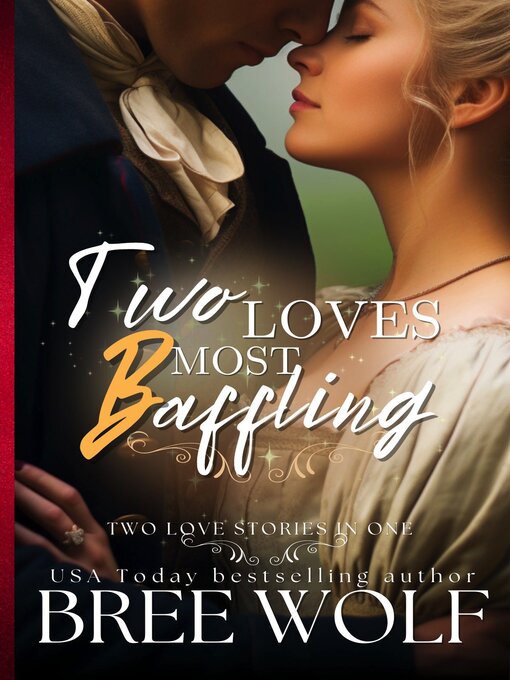 Title details for Two Loves Most Baffling by Bree Wolf - Available